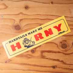 *LA MARCHE* hardtails make me horny bumper sticker