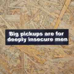 *CALLING IN SICK* big pickups sticker