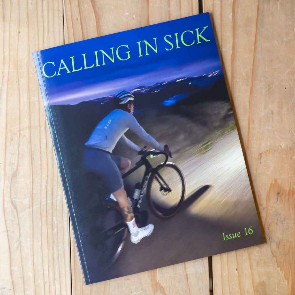 Calling In Sick 11冊 bluelug rivendell CALLING IN SICK* calling in sick mag issue (16) - BLUE LUG GLOBAL
